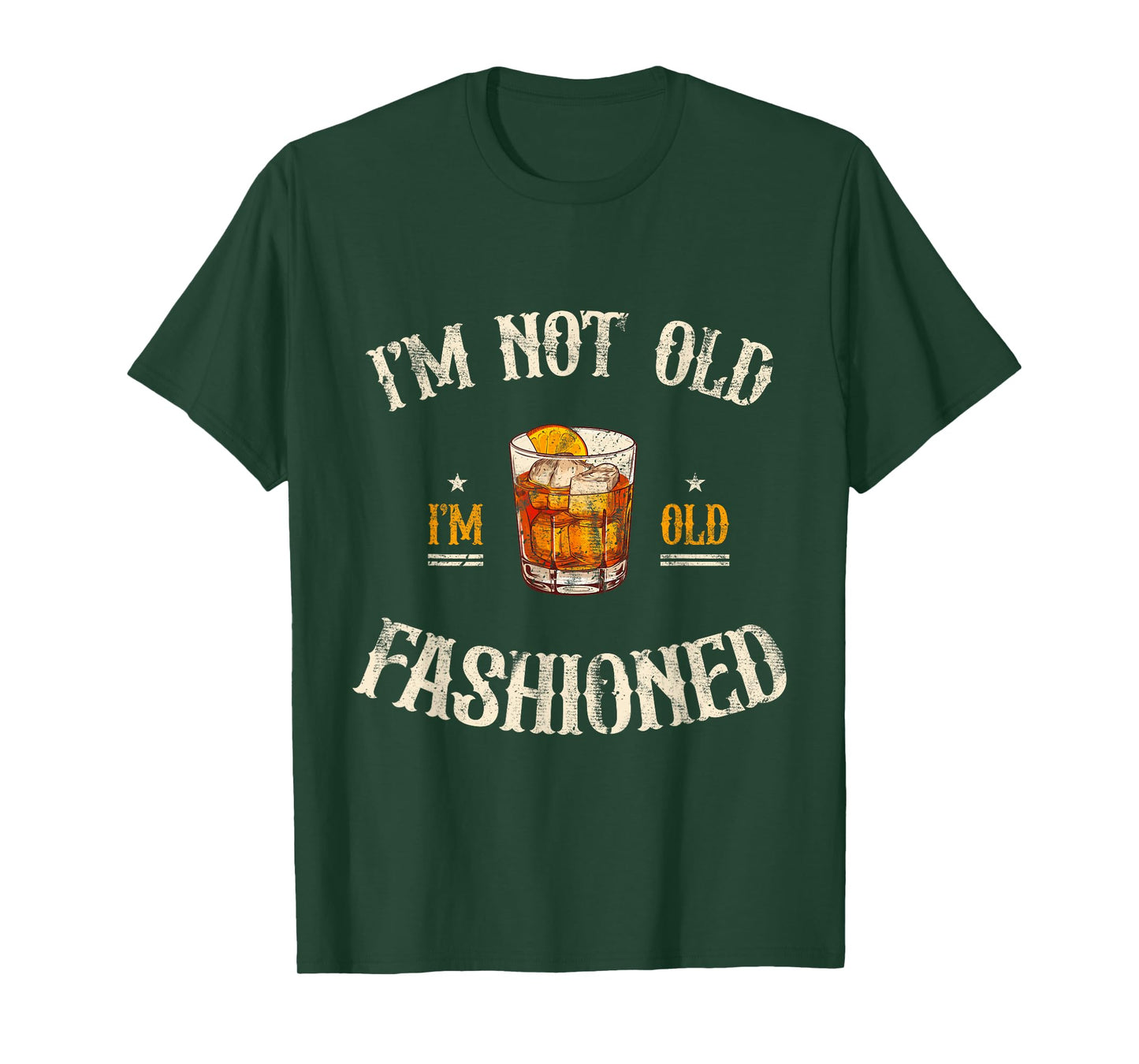 I'm Not Old I'm Old Fashioned Classic Whiskey Lover Vintage T-Shirt