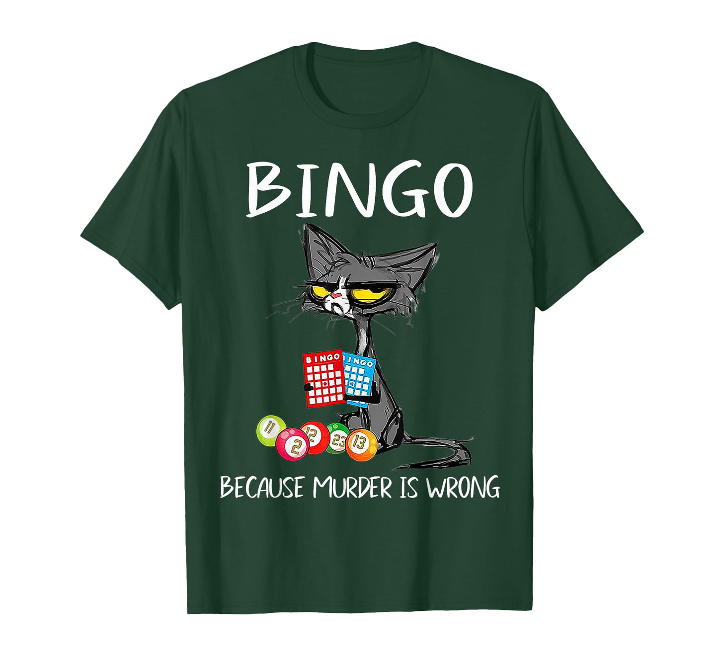Cat Bingo Because Murder Is Wrong T-Shirt