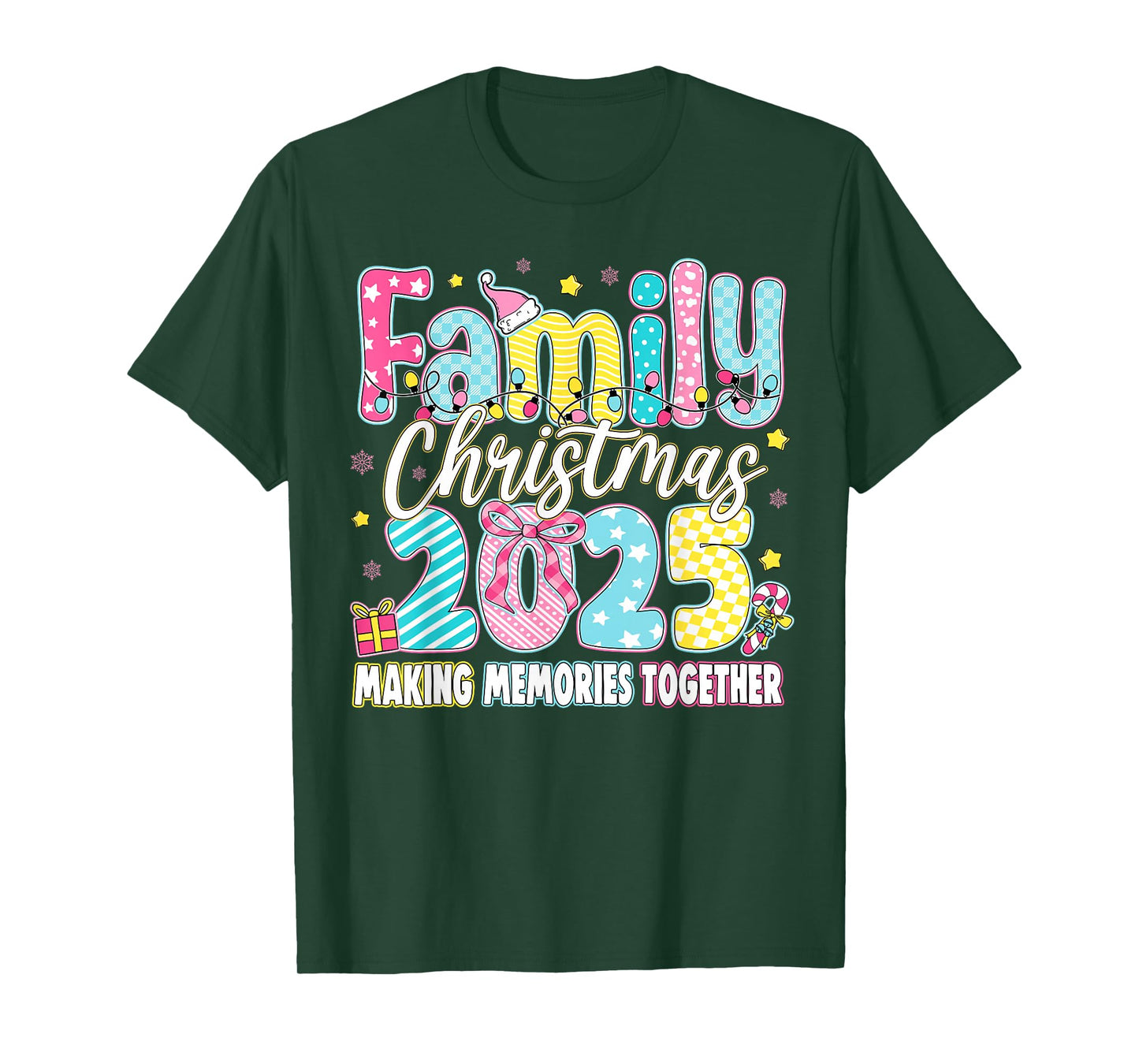 Family Christmas 2025 Making Memories Together Men Women T-Shirt