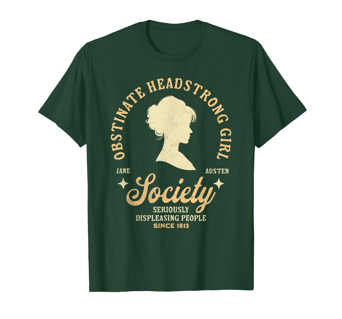 Jane Austen - Society Of Obstinate Headstrong Girls T-Shirt