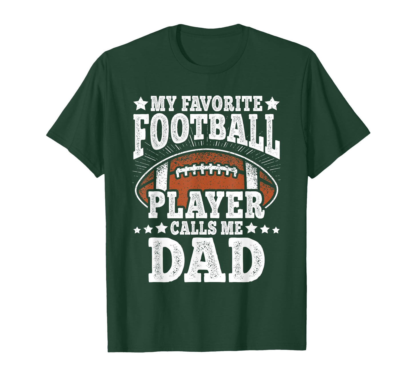 My Favorite Football Player Calls Me Dad American Football T-Shirt