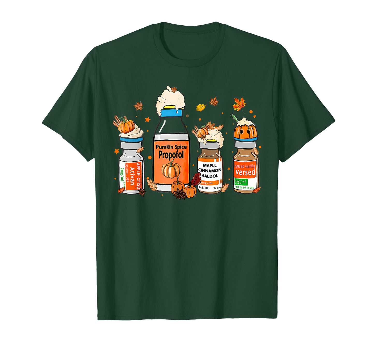 Pumpkin Spice Propofol Ativan Versed Haldol Halloween Nurse T-Shirt