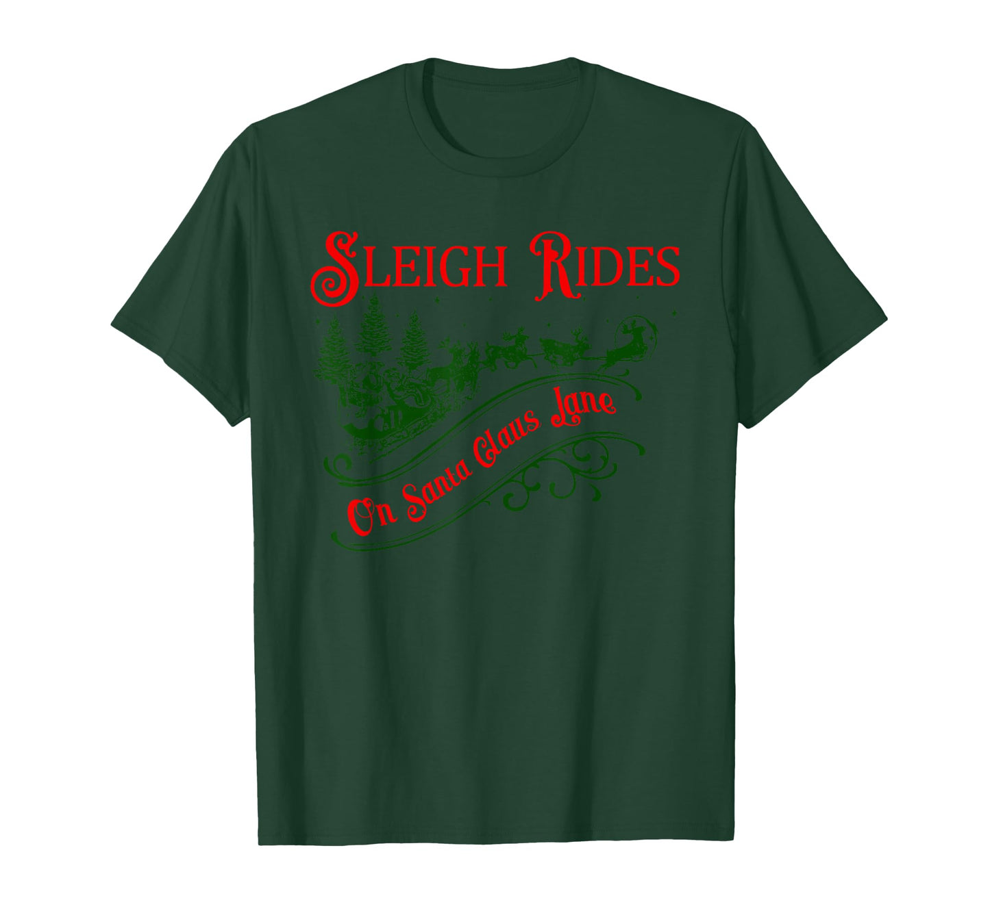 Sleigh Rides On Santa Claus Lane Vintage Christmas Vibes T-Shirt