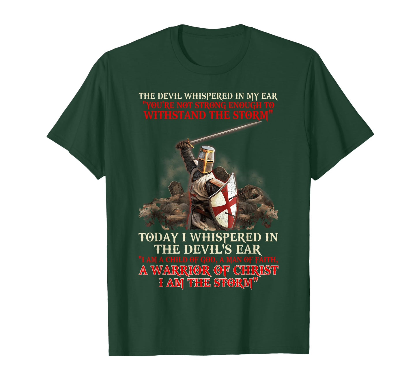 Knight Templar I Am A Child Of God A Warrior Of Christ T-Shirt
