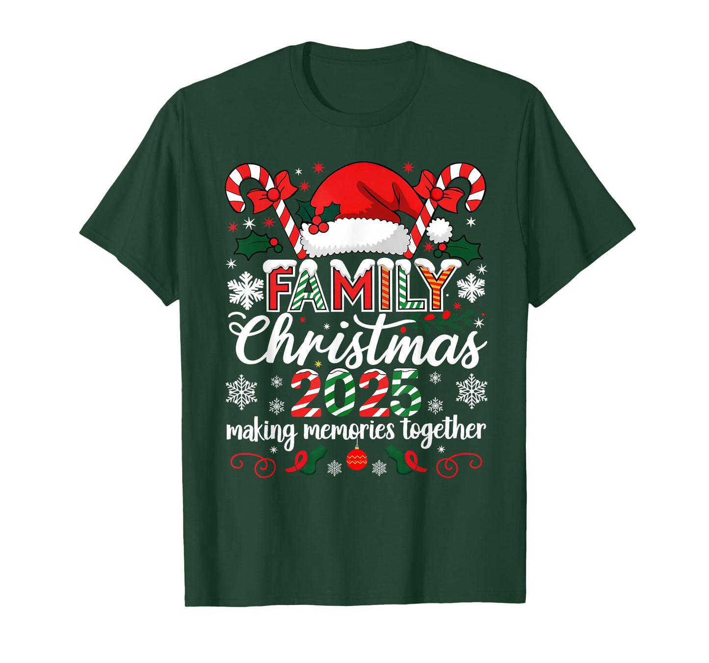 Family Christmas 2025 Making Memories Together Santa Holiday T-Shirt