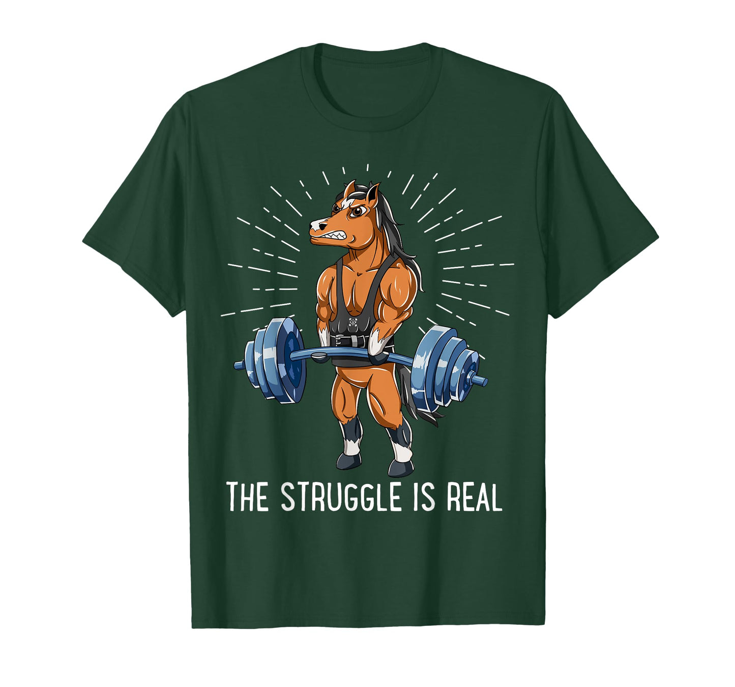 Struggle Is Real Horse Deadlift Fitness Gym T-Shirt
