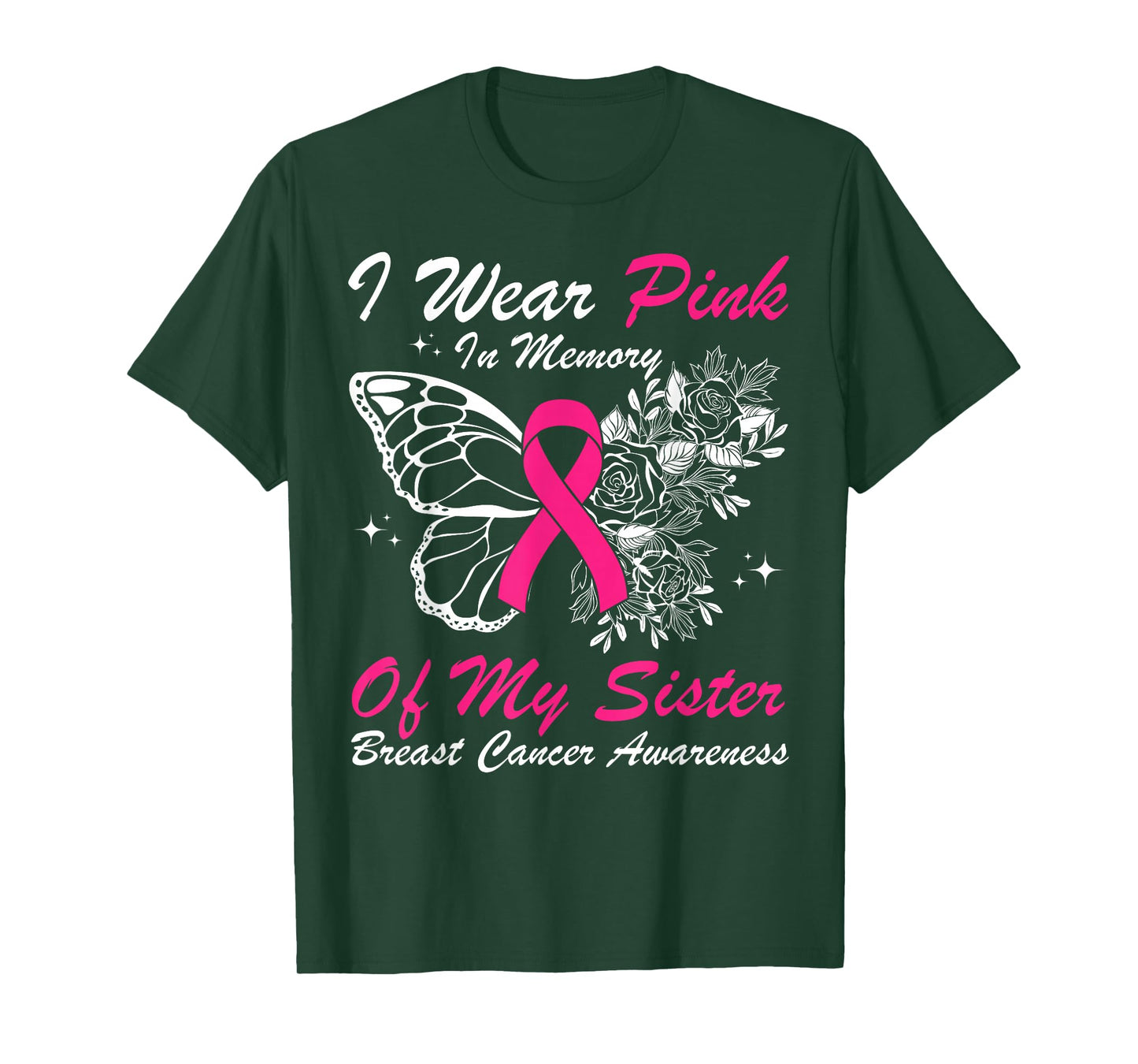 I Wear Pink In Memory Of My Sister Butterfly Breast Cancer T-Shirt