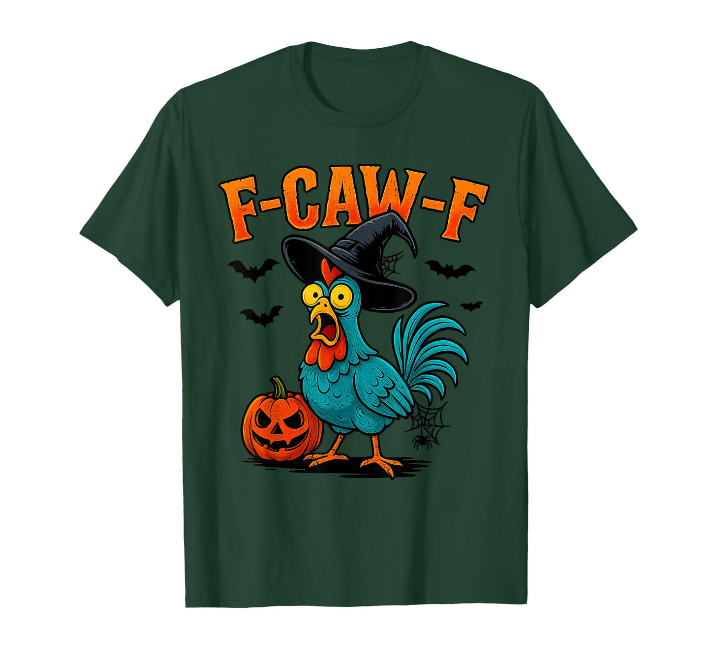 Funny F-Caw-F Chicken Shirt Halloween Witch Hat Pumpkin T-Shirt
