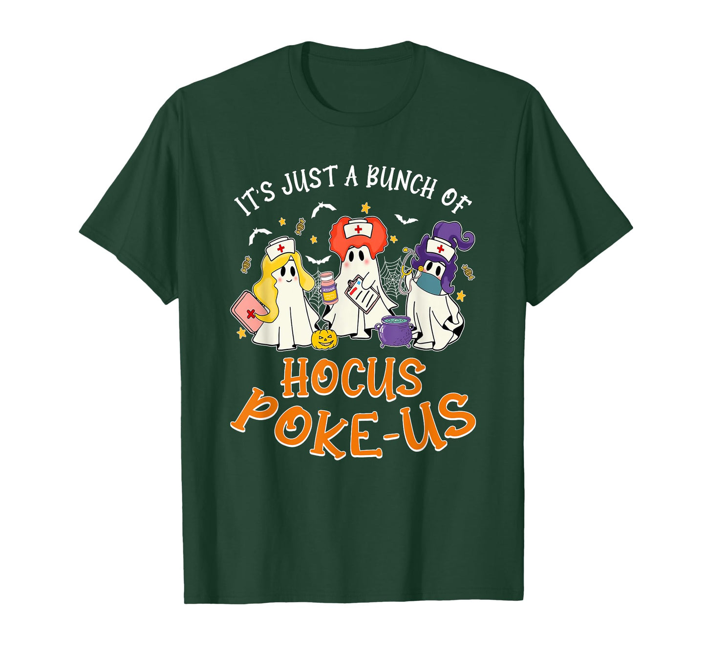 It's Just A Bunch Of Hocus Poke-us, Nurse Witch Halloween T-Shirt