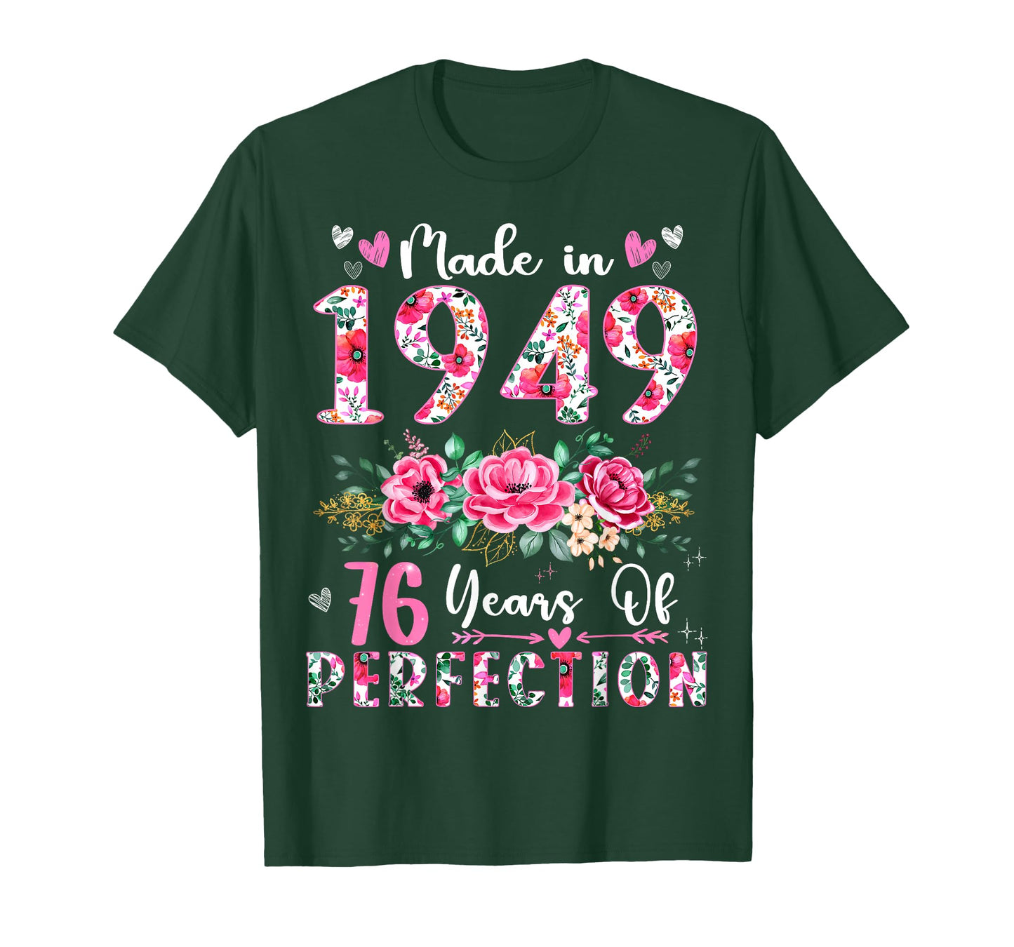 76 Year Old Made In 1949 Floral 76th Birthday Women T-Shirt