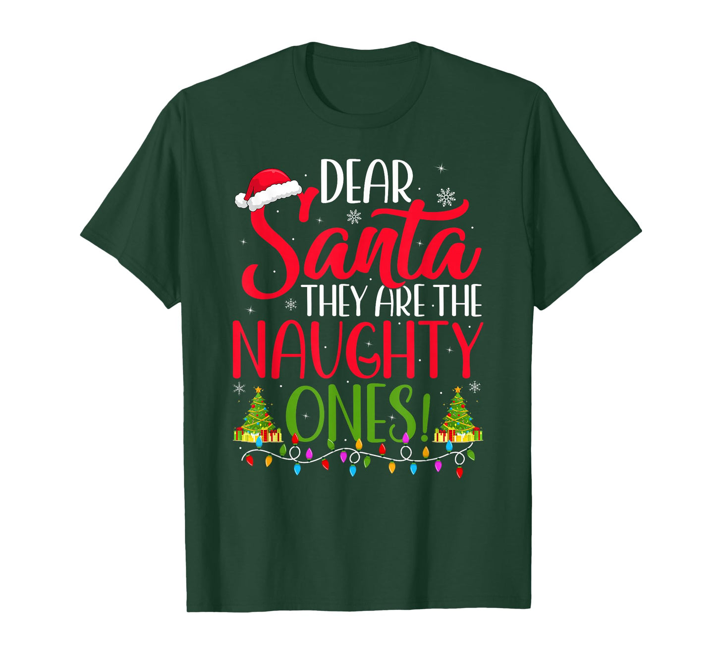 Dear Santa They are The Naughty Ones Christmas Pajamas T-Shirt
