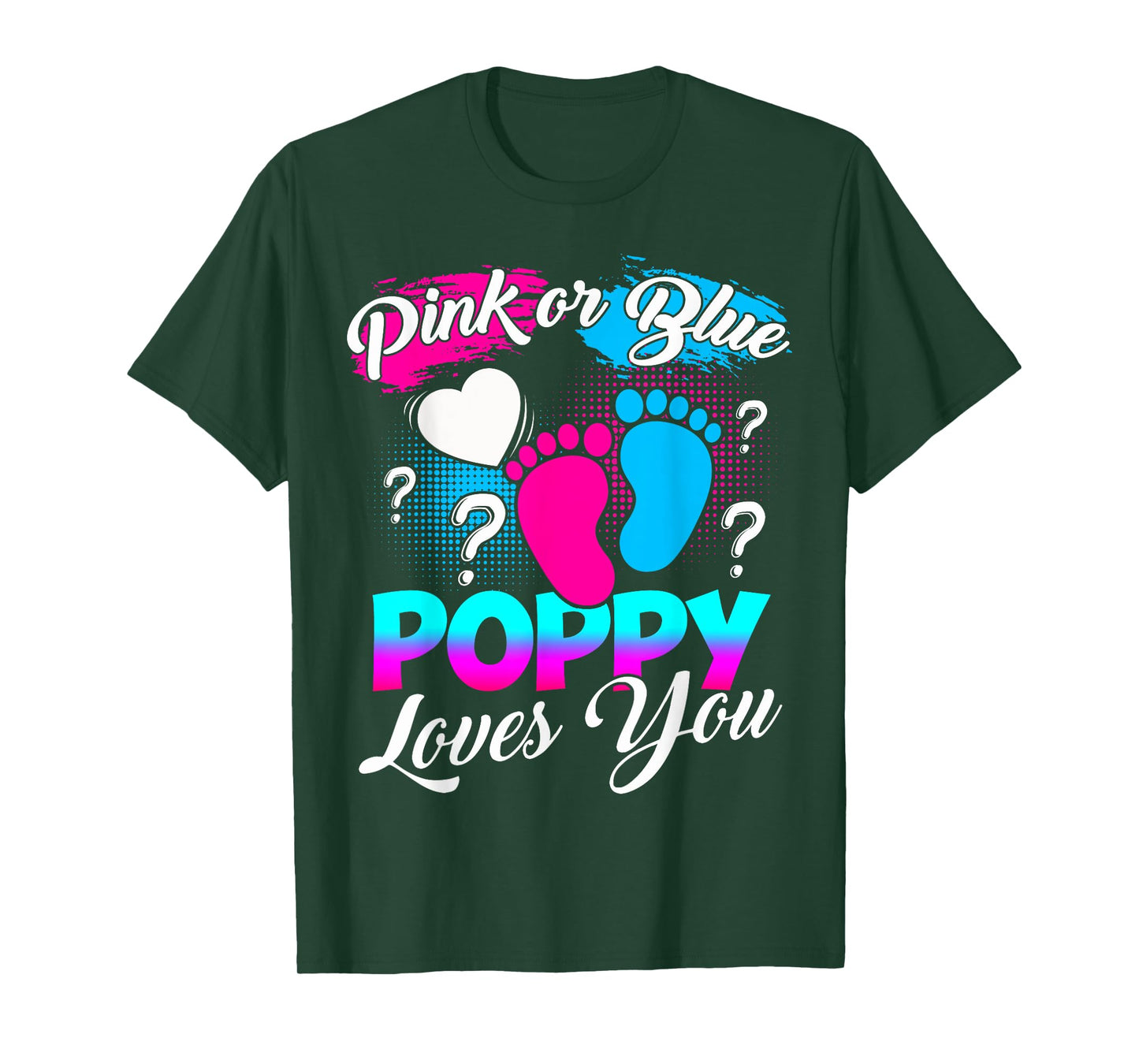 Gender Reveal Pink Or Blue Poppy Loves You T-Shirt