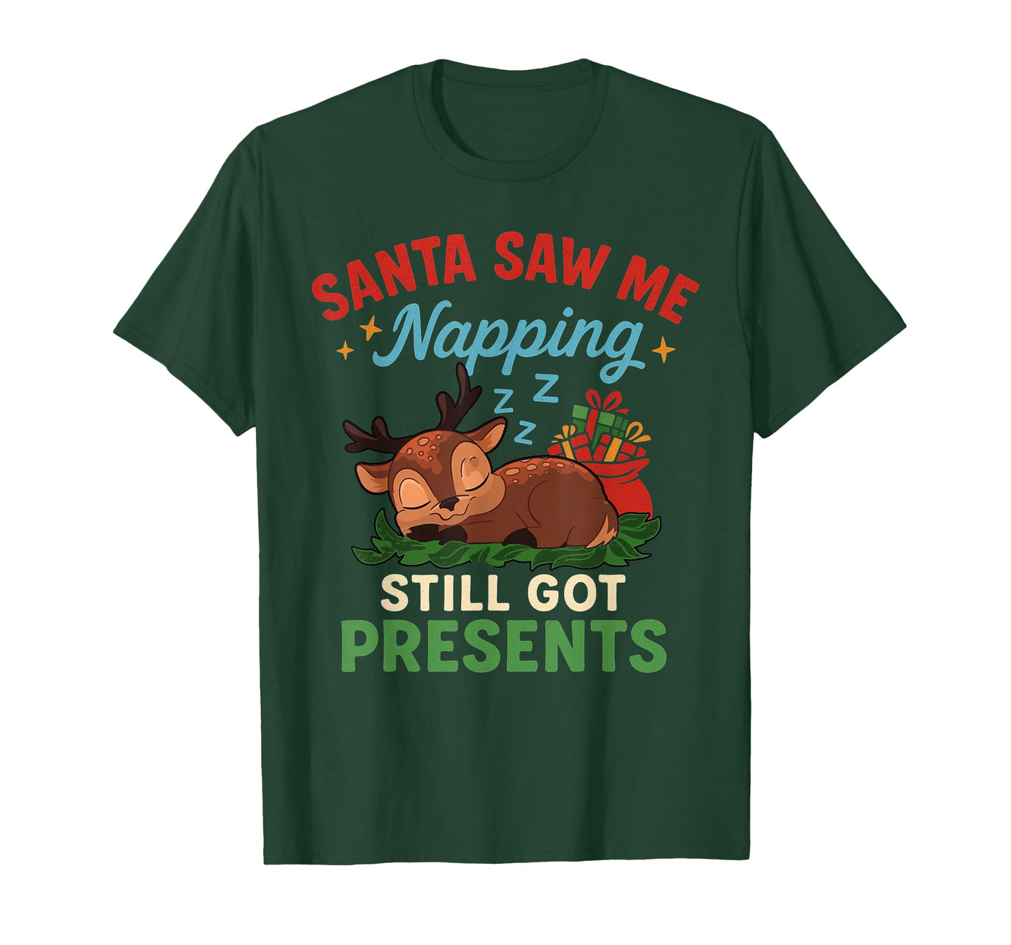 Santa Saw Me Napping Christmas Santa Xmas Family Celebration T-Shirt