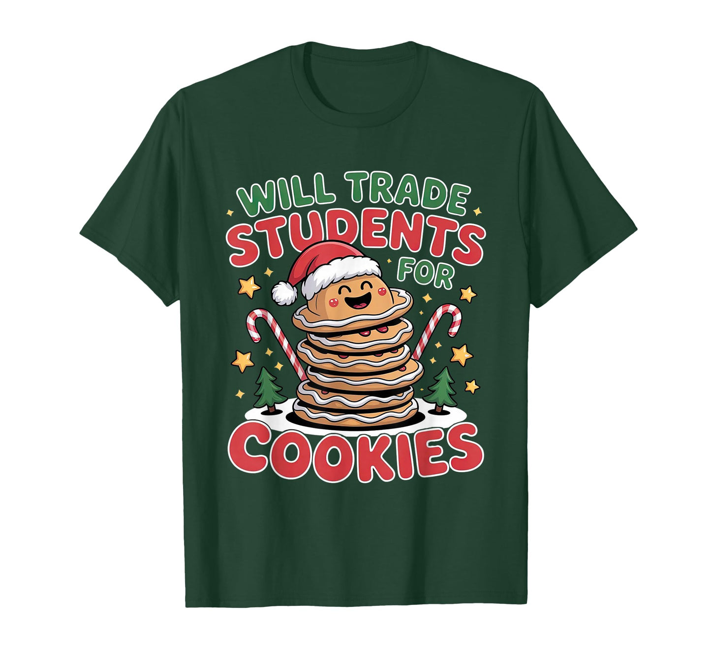 Will Trade Students for Cookies Funny Christmas T-Shirt