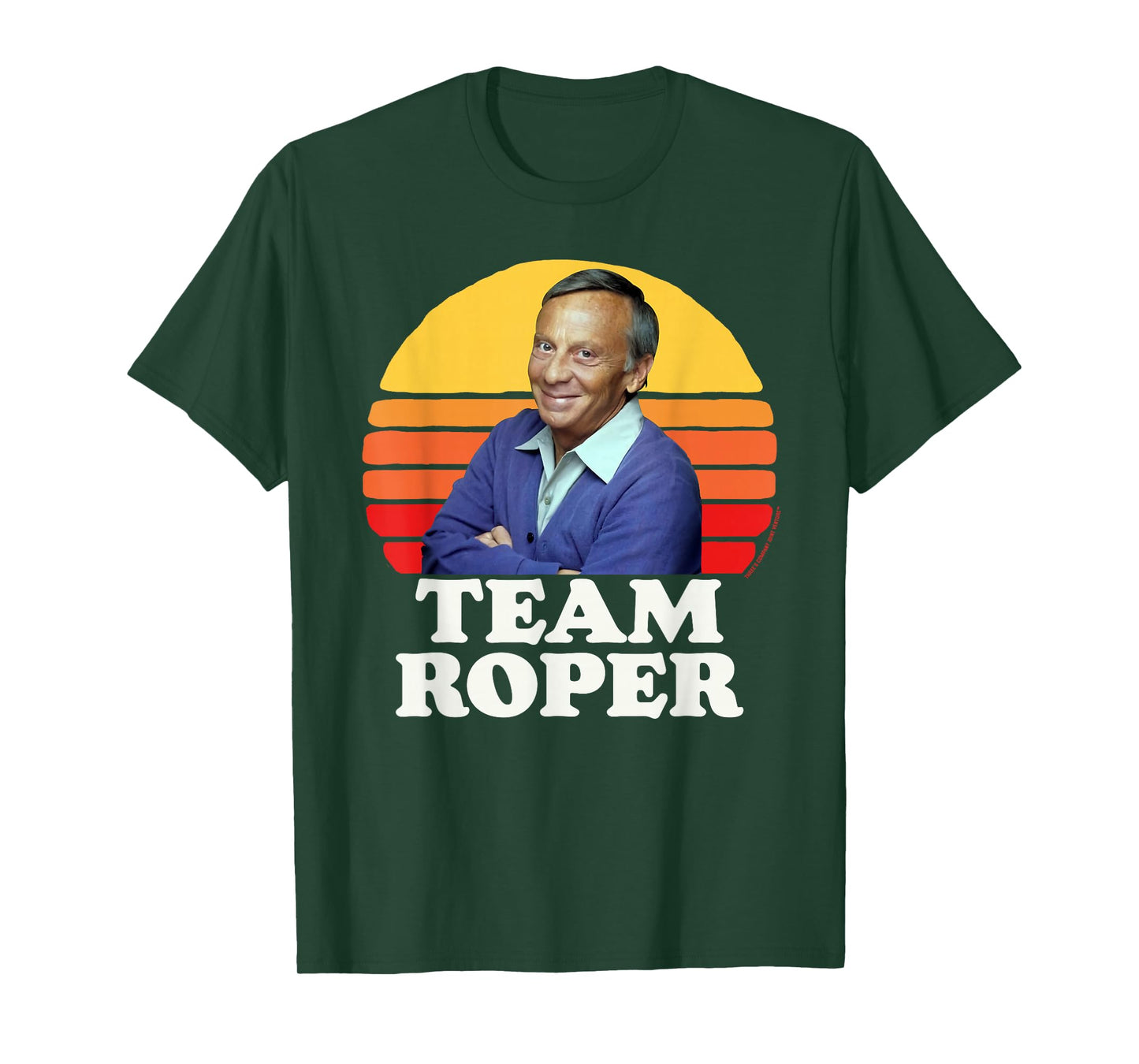 Team Roper Funny Stanley Mr. Roper Three's Company T-Shirt