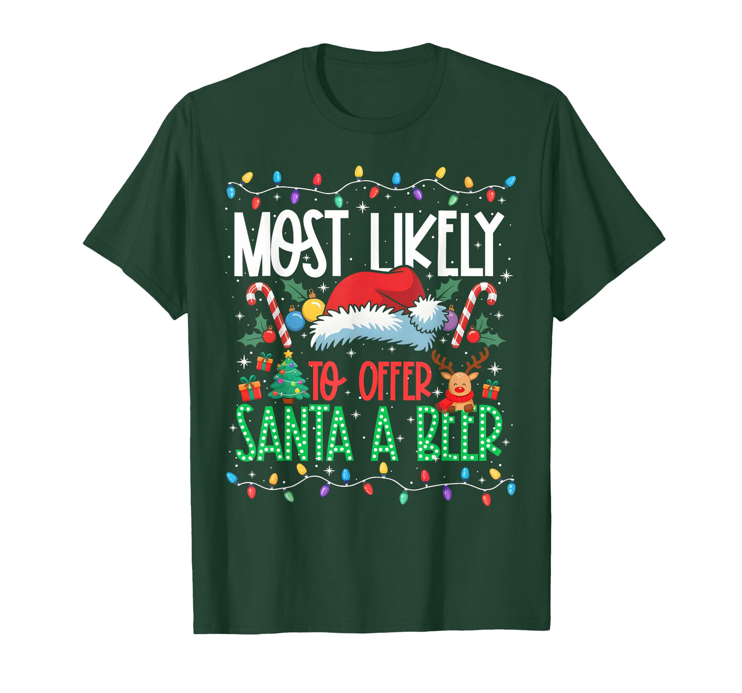 Most Likely to Offer Santa A Beer Funny Matching Xmas T-Shirt
