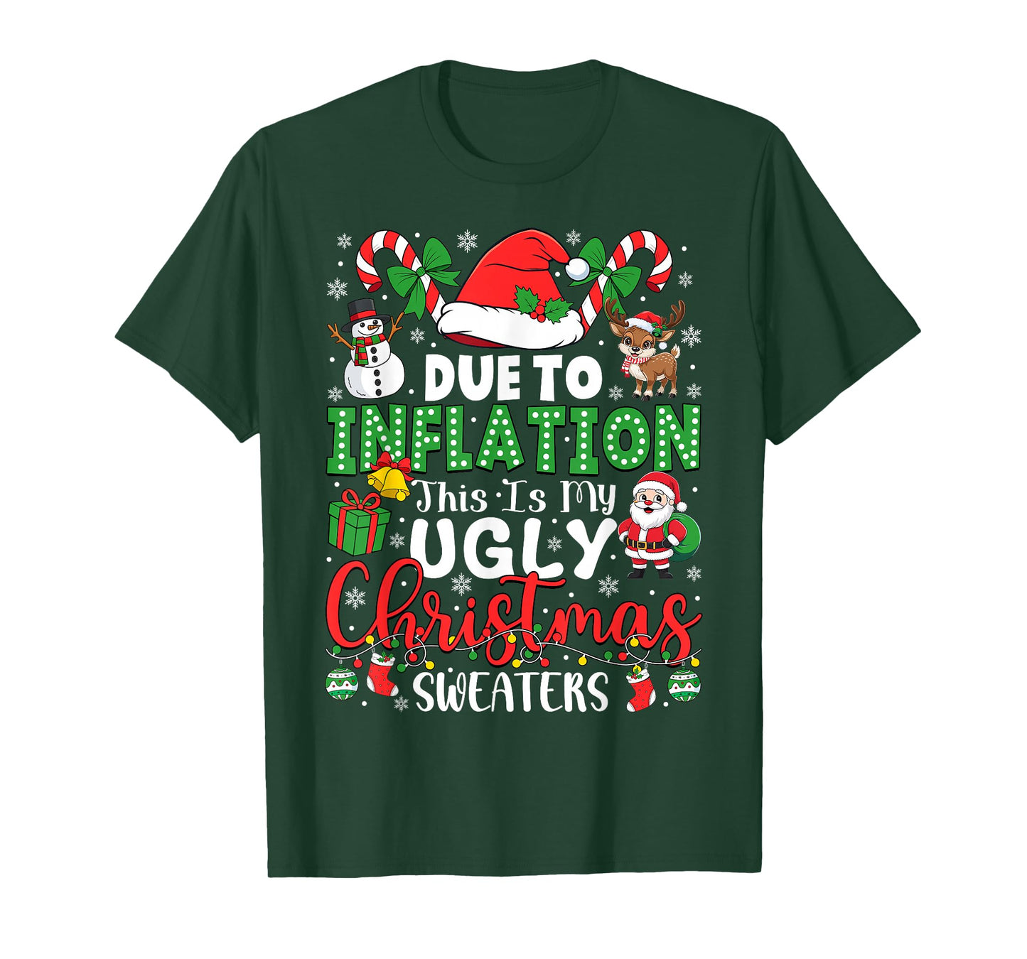 Funny Due to Inflation Ugly Christmas Sweaters Men Women T-Shirt