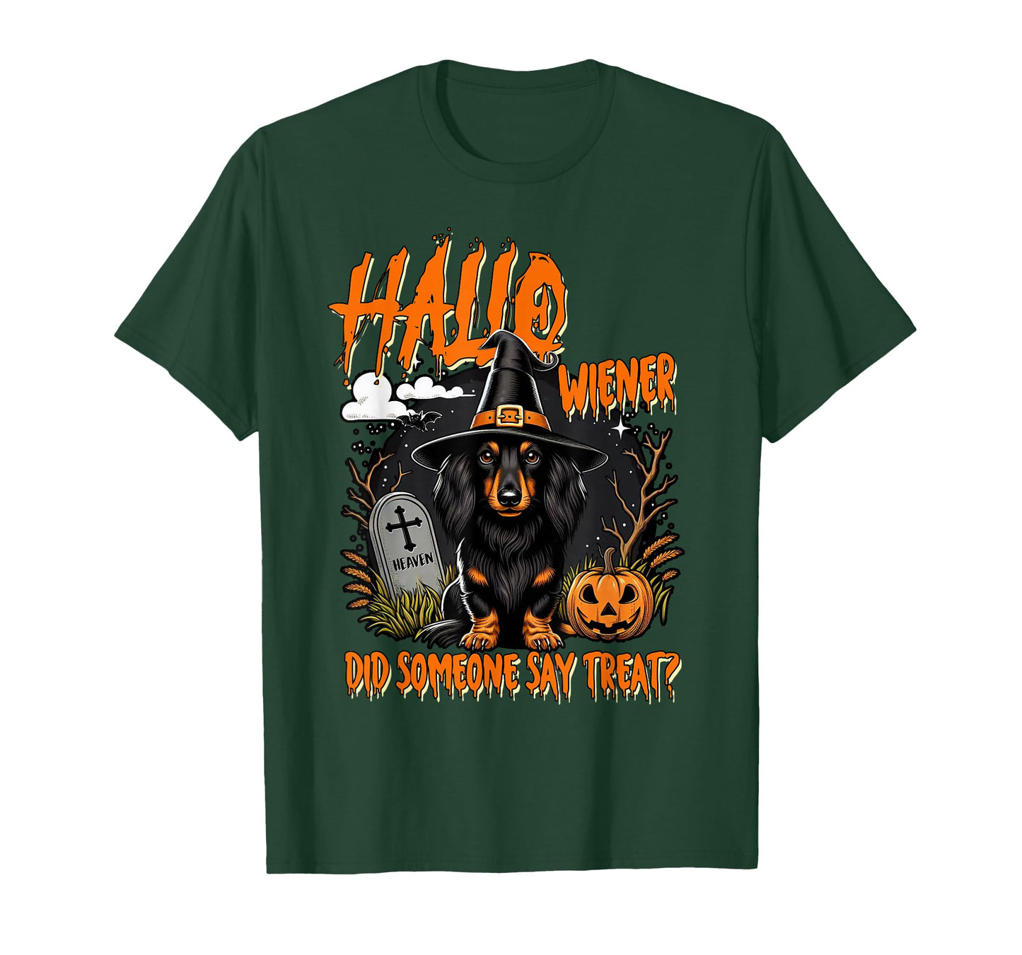 Halloween Dachshund Mom Halloweiner Did Someone Say Treat T-Shirt