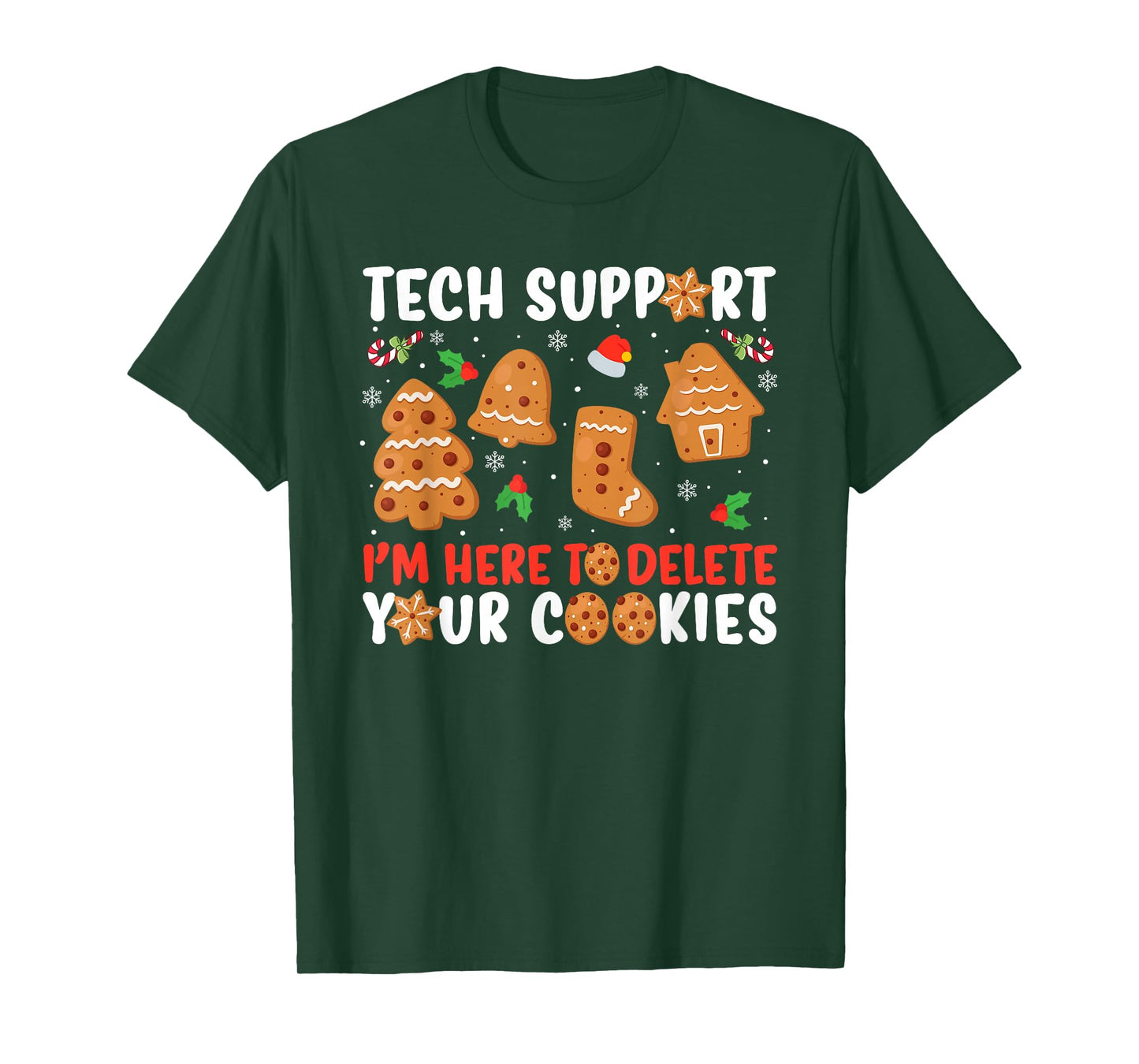 Tech Support Christmas Cookies Christmas Xmas Women Men T-Shirt