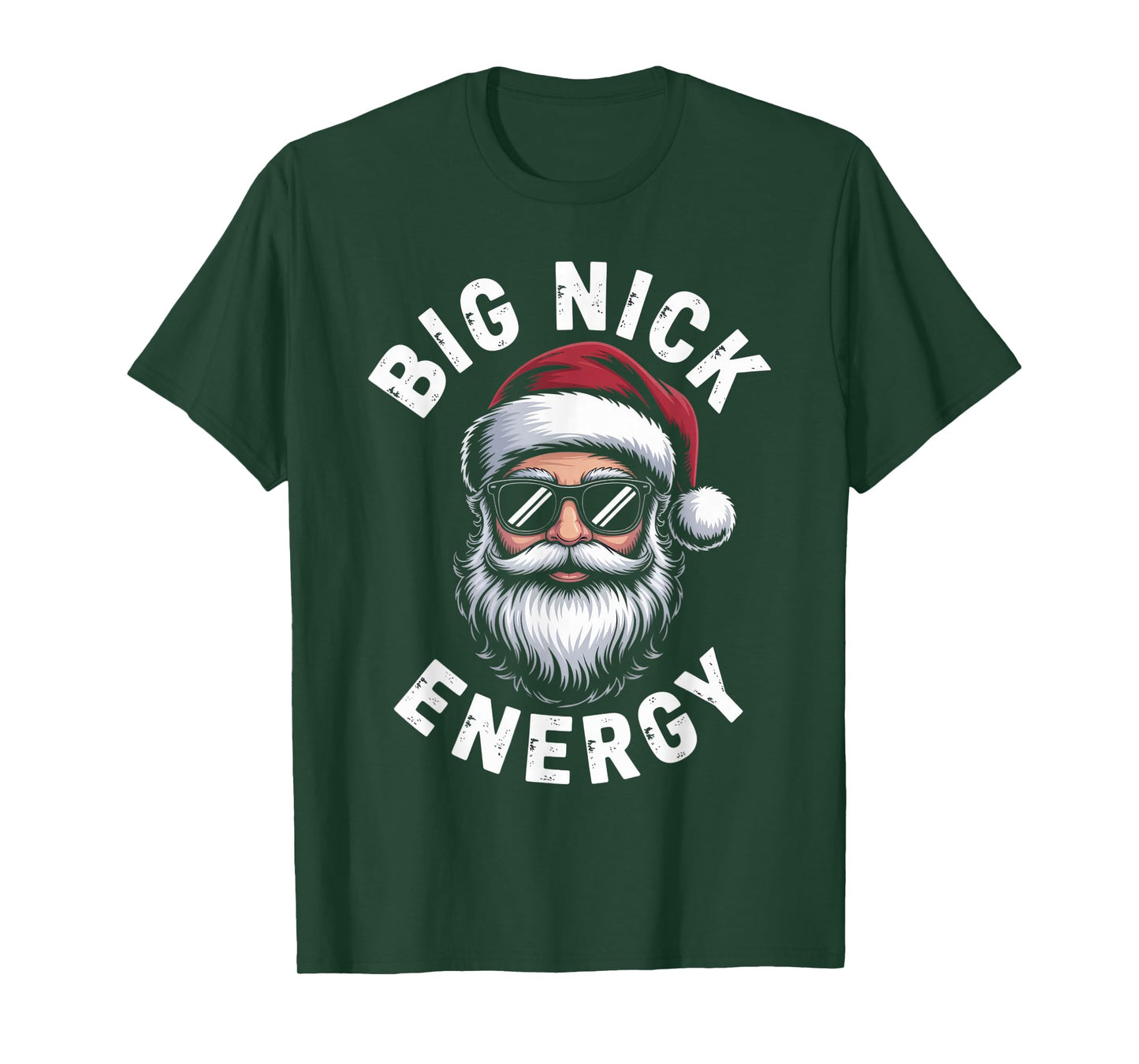 Big Nick Energy Santa Fans Funny Holiday Vibe Christmas T-Shirt