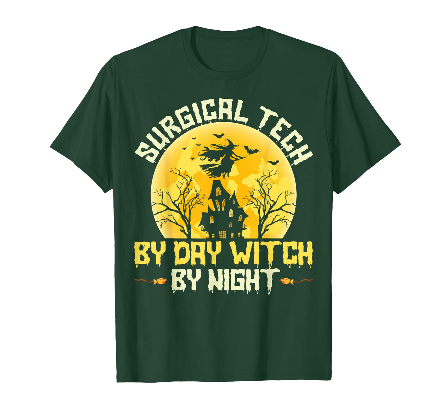 Surgical Tech by Day Witch by Night - Halloween Scrub Tech T-Shirt