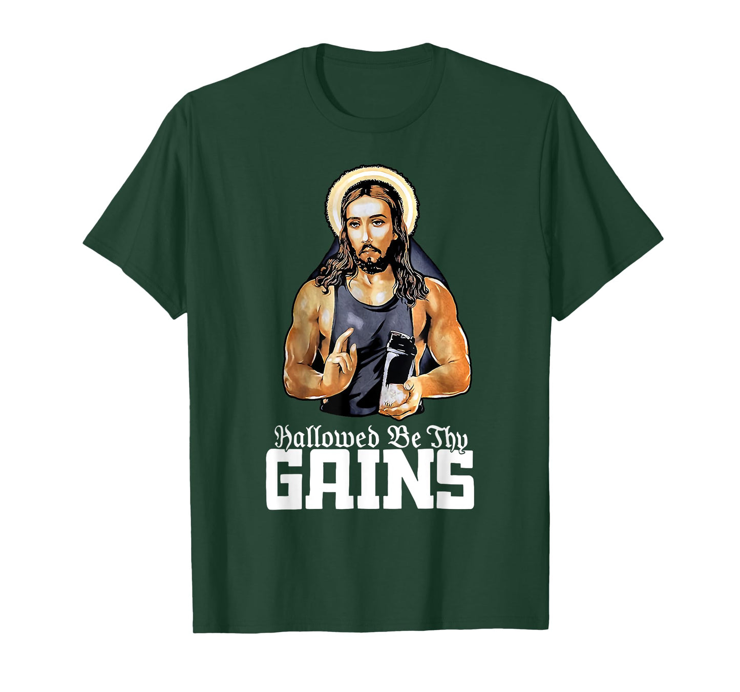 Hallowed Be Thy Gains Jesus Weight Lifting Workout T-Shirt