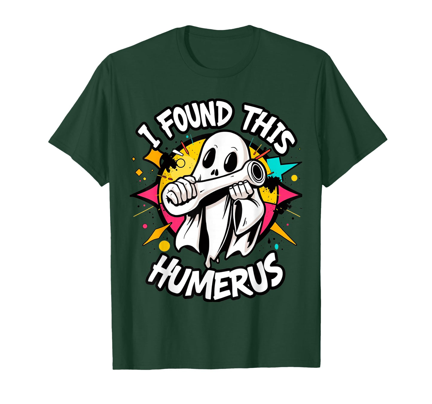 Funny I Found This Humerus Boo Ghost Halloween Costume Party T-Shirt