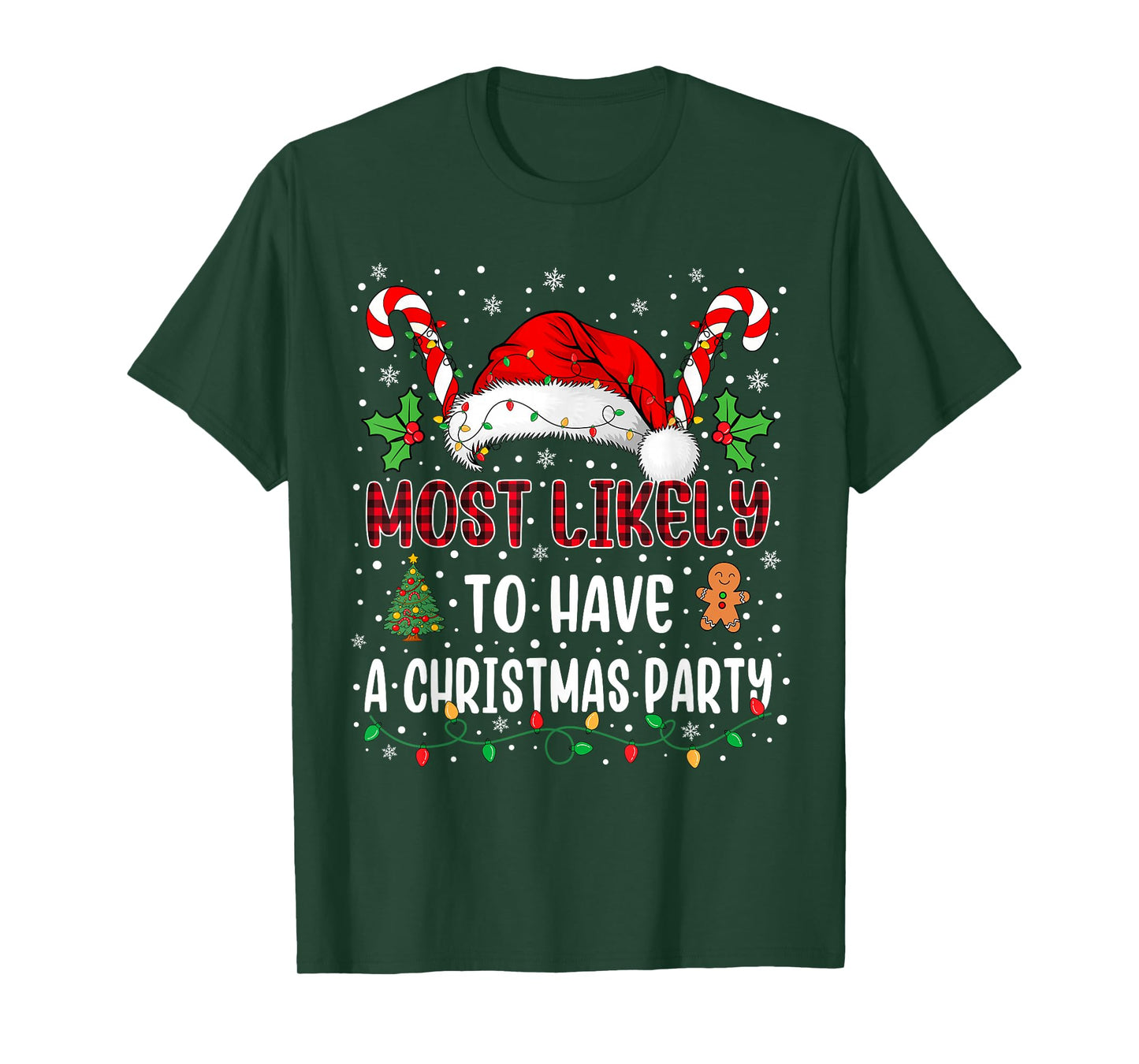 Most Likely to Have A Christmas Party Family Xmas Matching T-Shirt