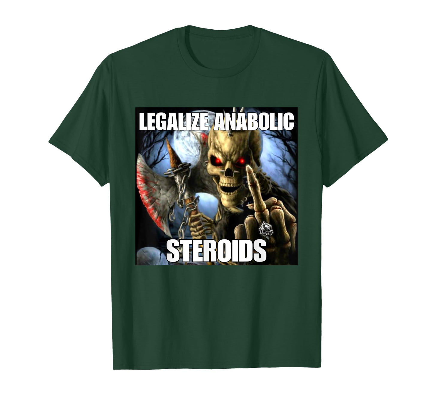 Legalize Anabolic Steroids Funny Cringe Hard Skeleton Meme T-Shirt