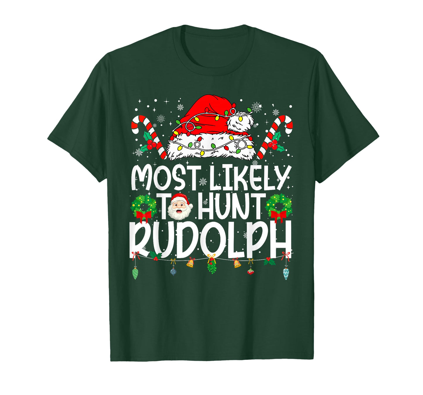 Most Likely to Hunt Rudolph Family Reunion Christmas T-Shirt