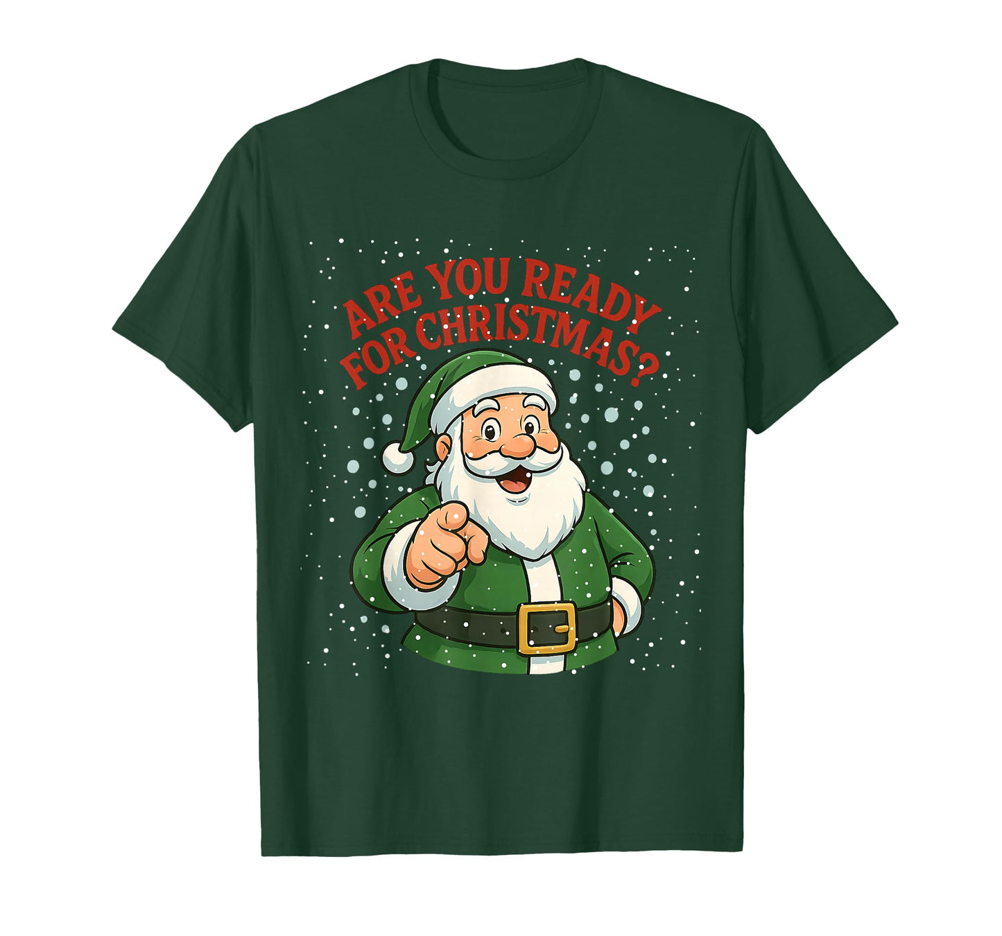 Santa Ready for Christmas T-Shirt