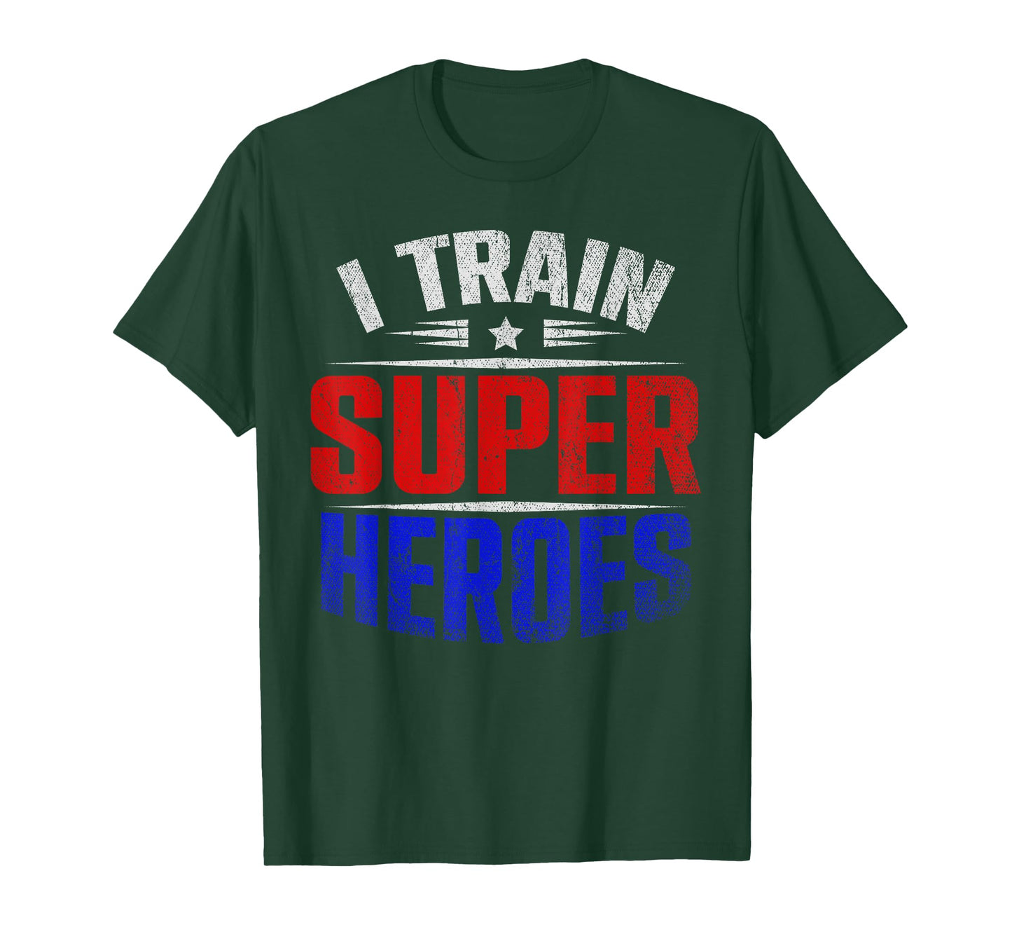 I Train Super Heroes Teacher Strength Training Fitness School T-Shirt for Men Women