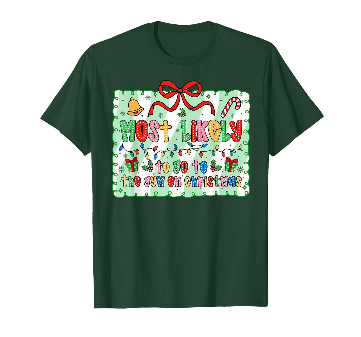 Most Likely to Go to The Gym On Christmas Coquette Bow Xmas T-Shirt