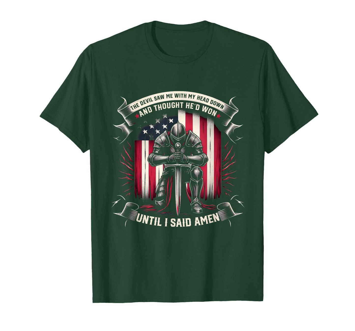 Devil Saw Me With My Head Thought He'd Won Until I Said Amen T-Shirt