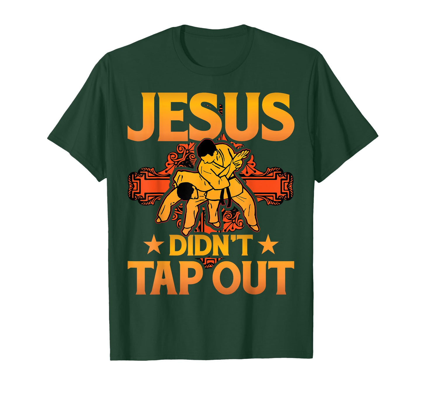 Jesus didn't tap out Brazilian Jiu-Jitsu BJJ Grappling T-Shirt