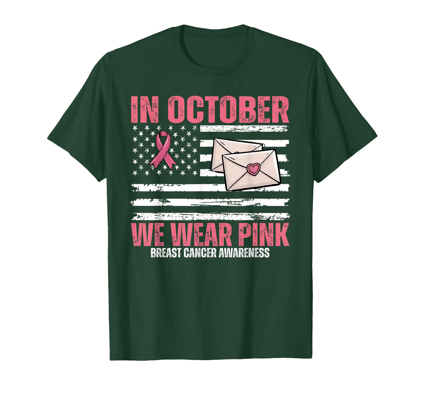 in October We Wear Pink Postal Worker US Flag Breast Cancer T-Shirt