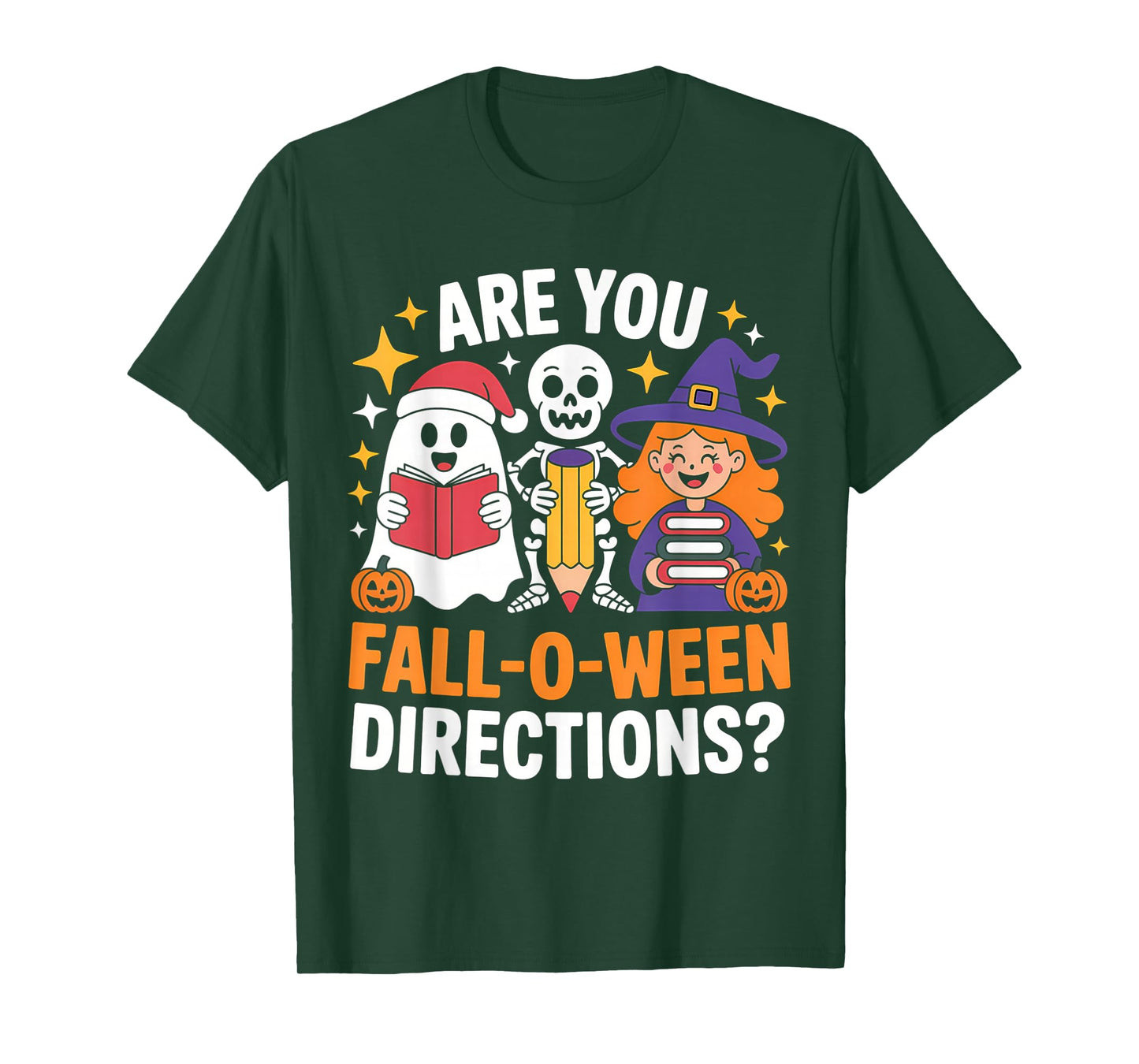 Funny Halloween Teacher Joke are You Fall O Ween Directions T-Shirt