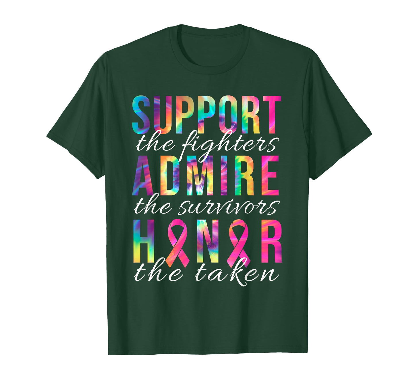 Support The Fighters Admire The Survivors Honor The Taken T-Shirt