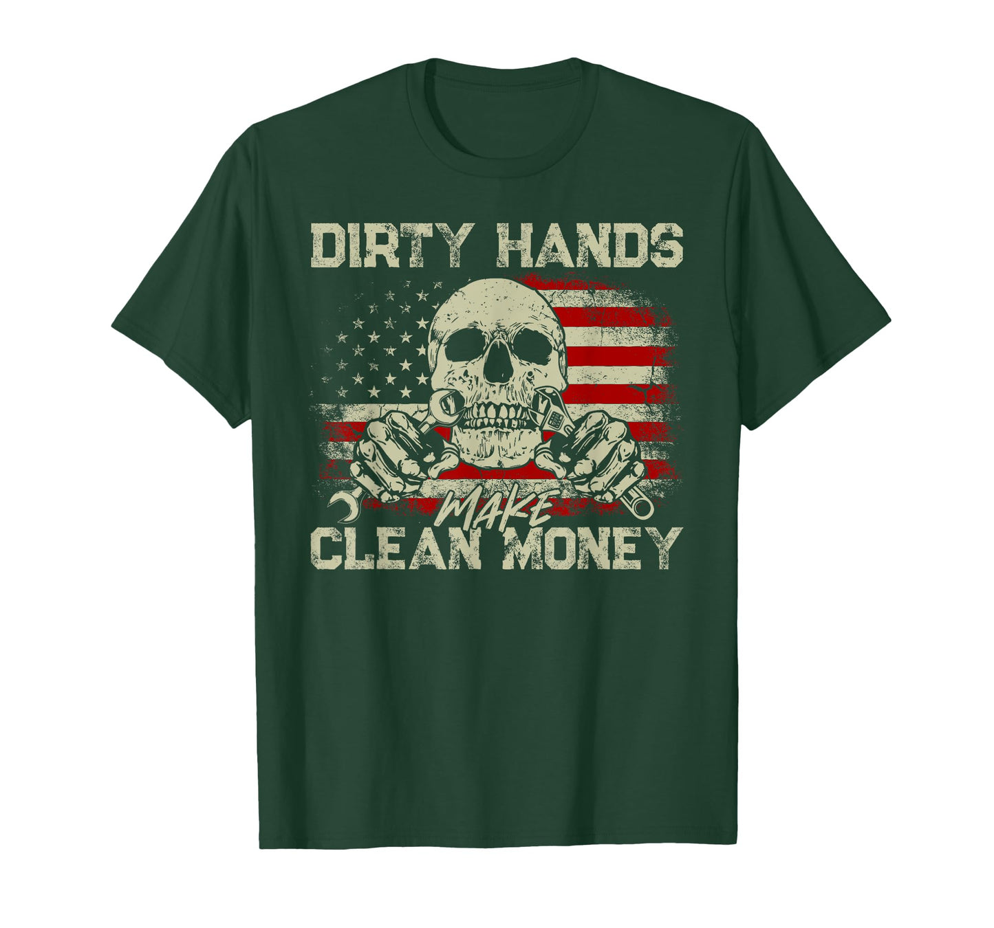 Dirty Hands Make Clean-Money Funny Vintage US Flag Dad Mom T-Shirt