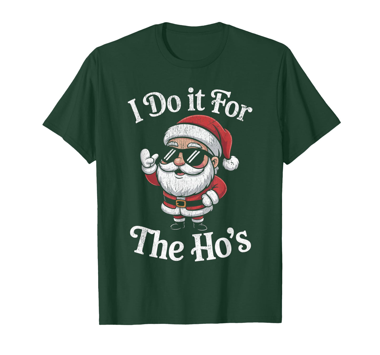 I Do It for The Ho's Funny Christmas Santa T-Shirt
