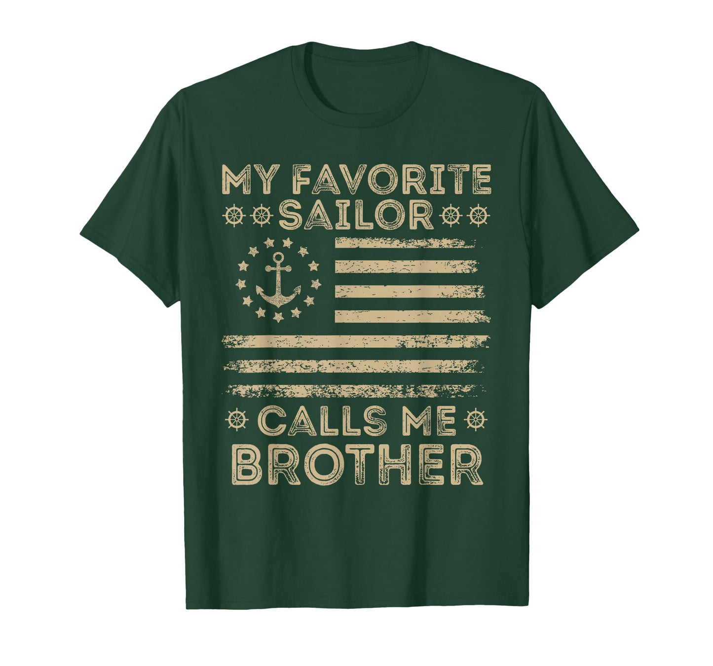 My Favorite Sailor Calls Me Brother Sailor Brother US Flag T-Shirt