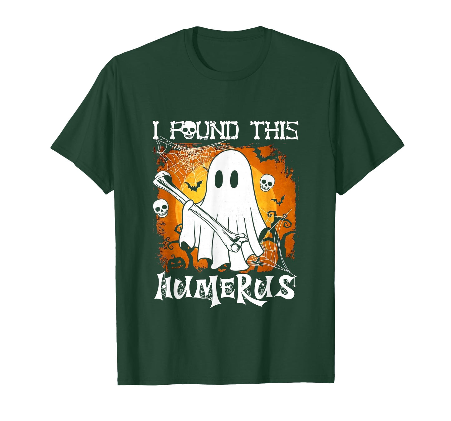 Funny Skeleton I Found This Humerus Halloween Costume T-Shirt