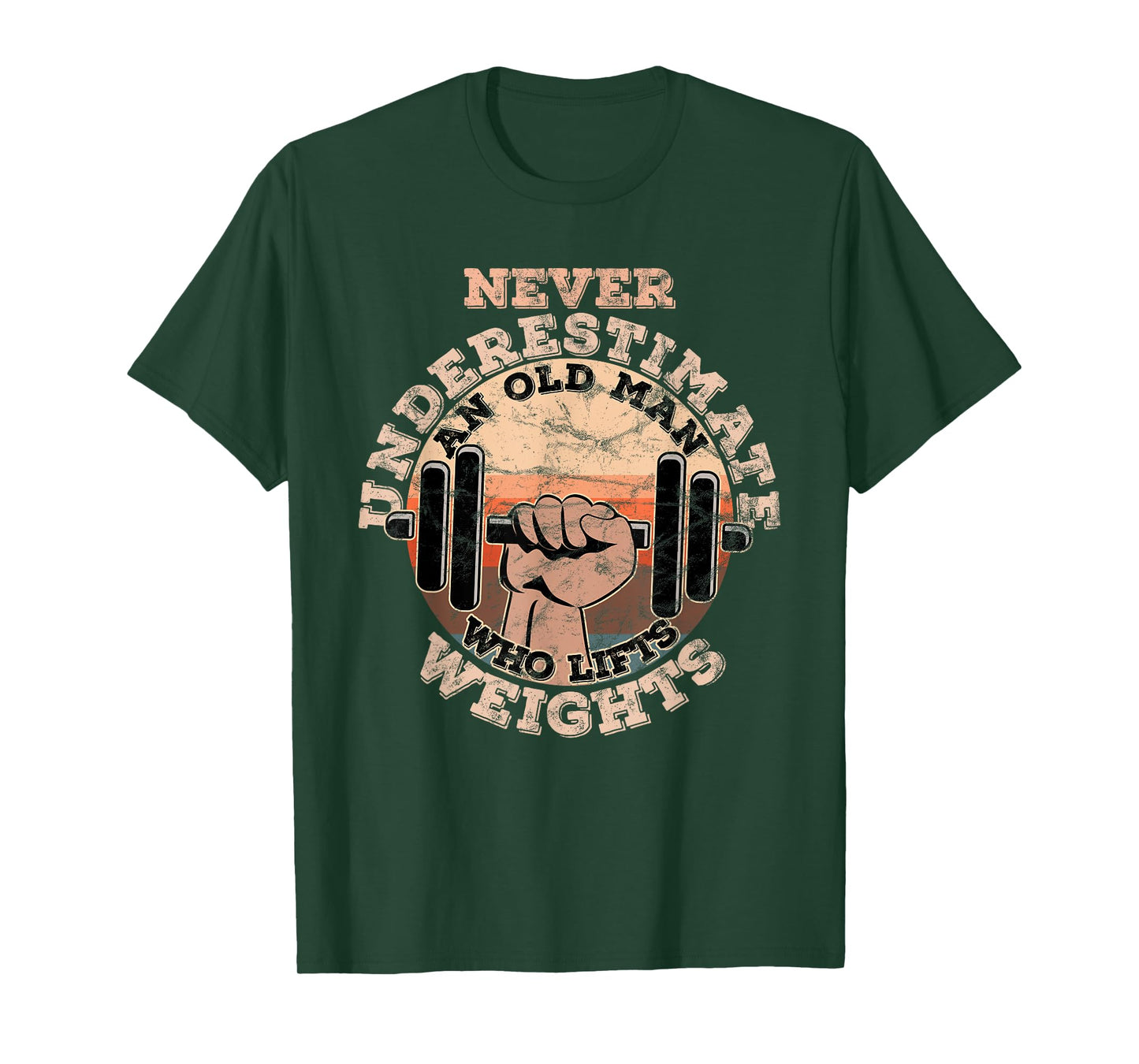 Never underestimate an old man who lifts weights T-Shirt