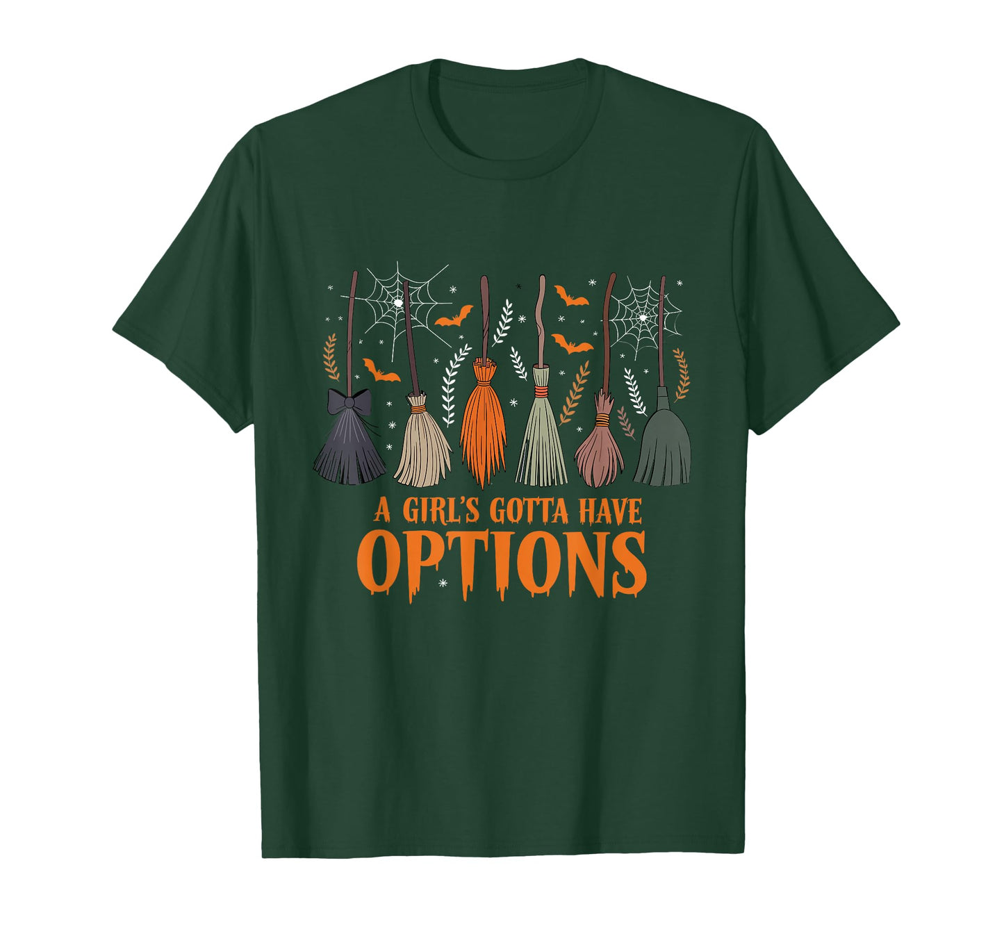 A Girl Gotta Have Options Halloween Witchy Salem Witch Broom T-Shirt