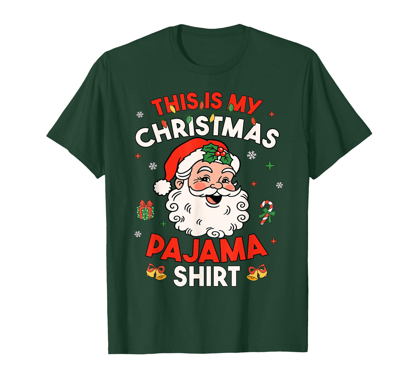 This is My Christmas Pajama Shirt Funny Xmas PJs Men Women T-Shirt