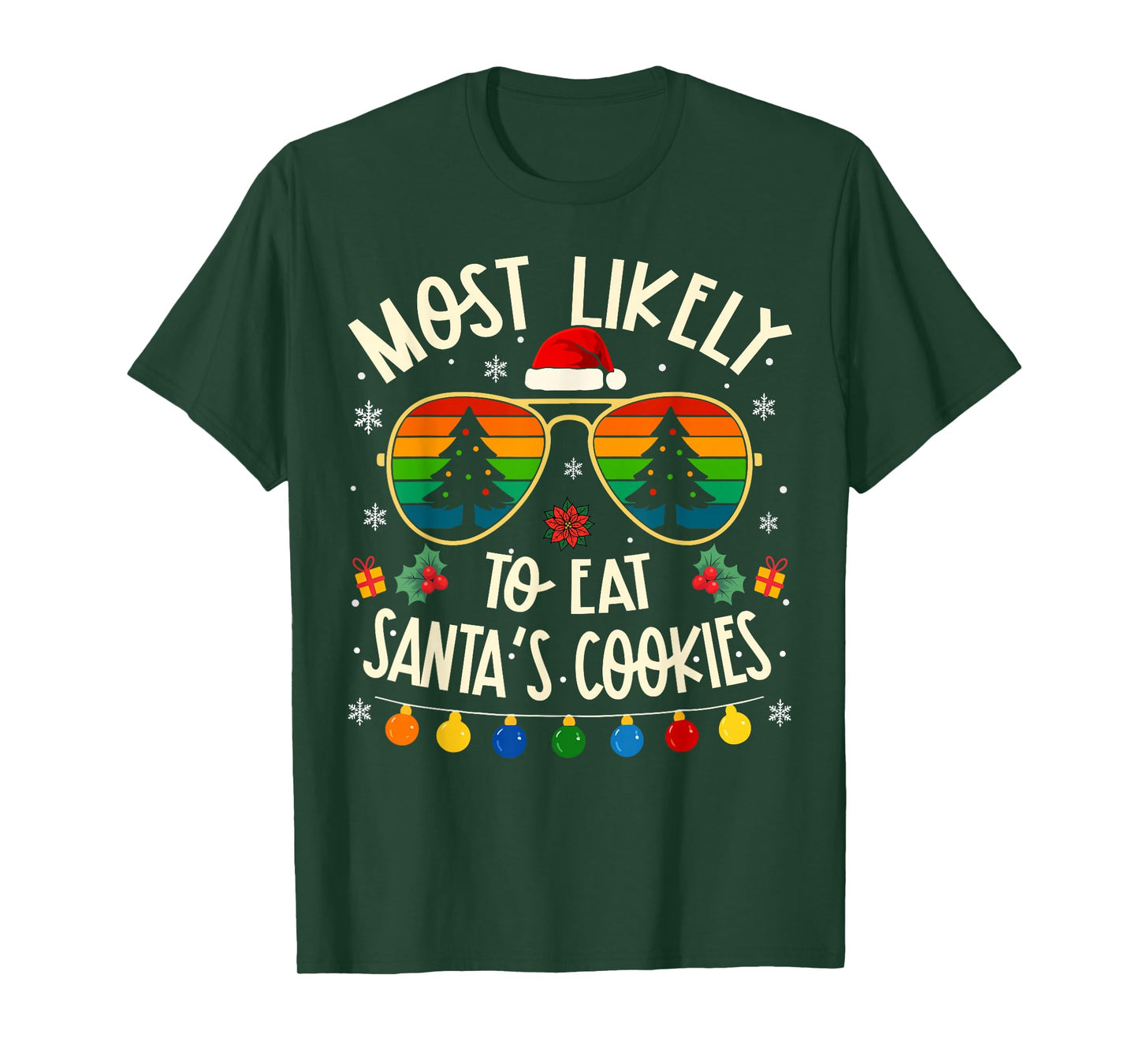 Most Likely to Eat Santa Cookies Funny Matching Xmas T-Shirt