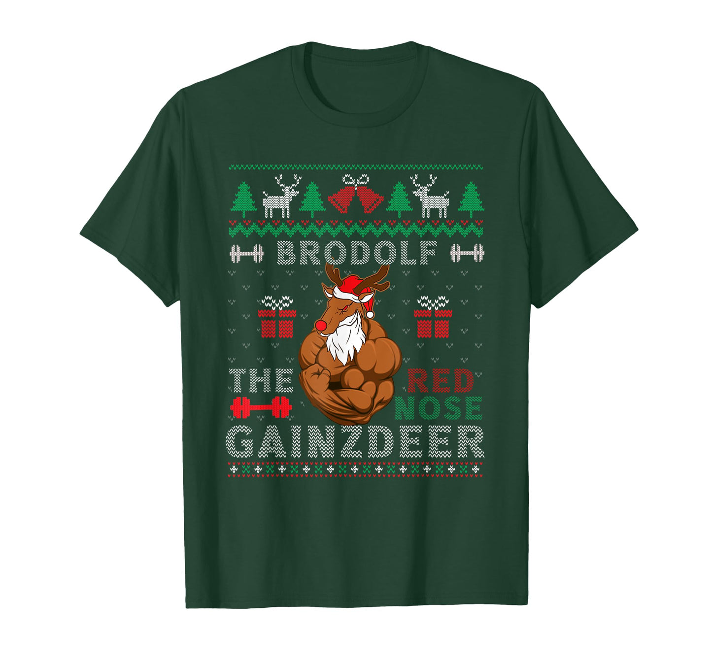 Brodolf The Red Nose Gainzdeer Reindeer Ugly Xmas Sweater T-Shirt