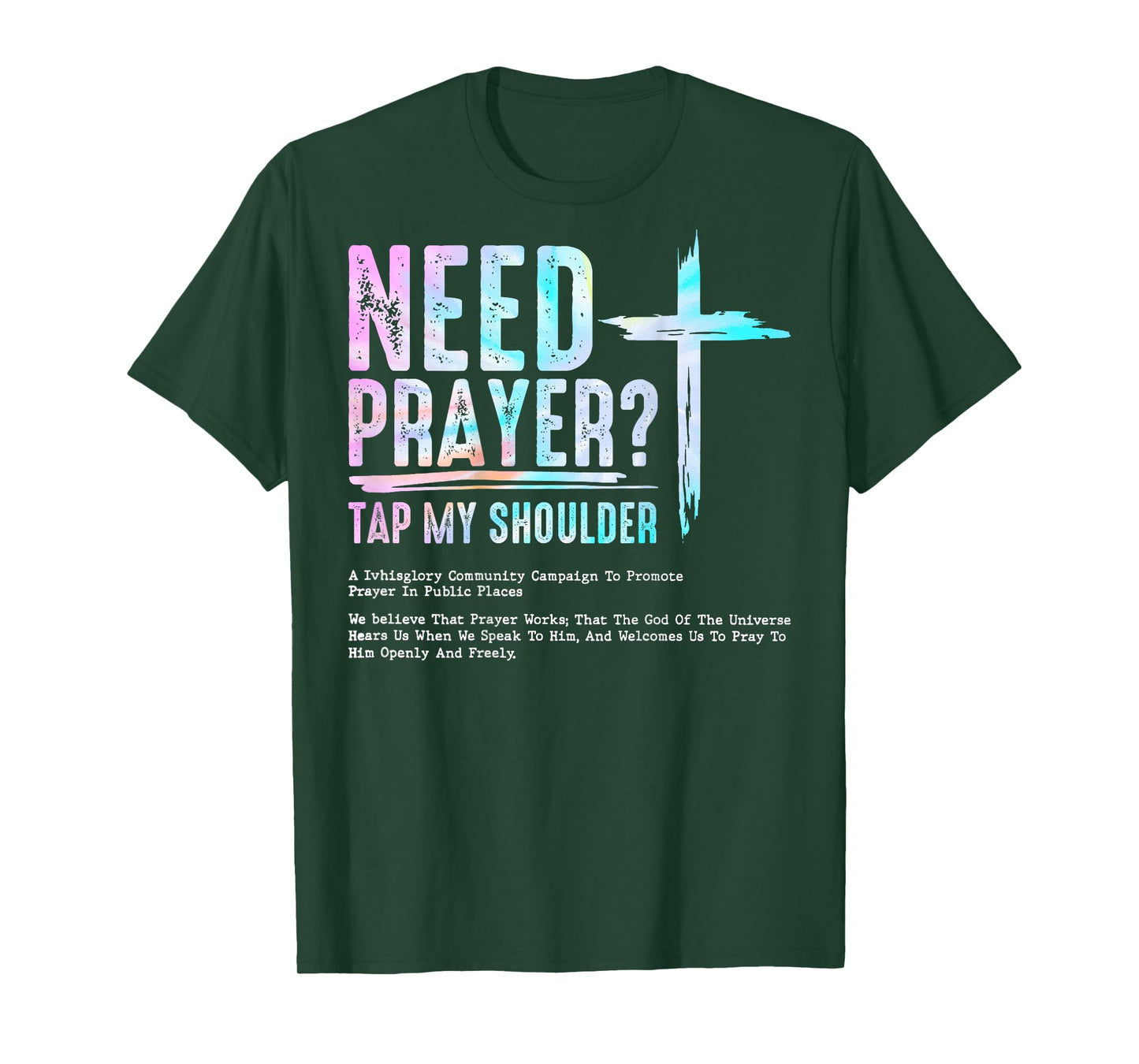 Need Prayer Tap My Shoulder Christian Men Women (On Back) T-Shirt