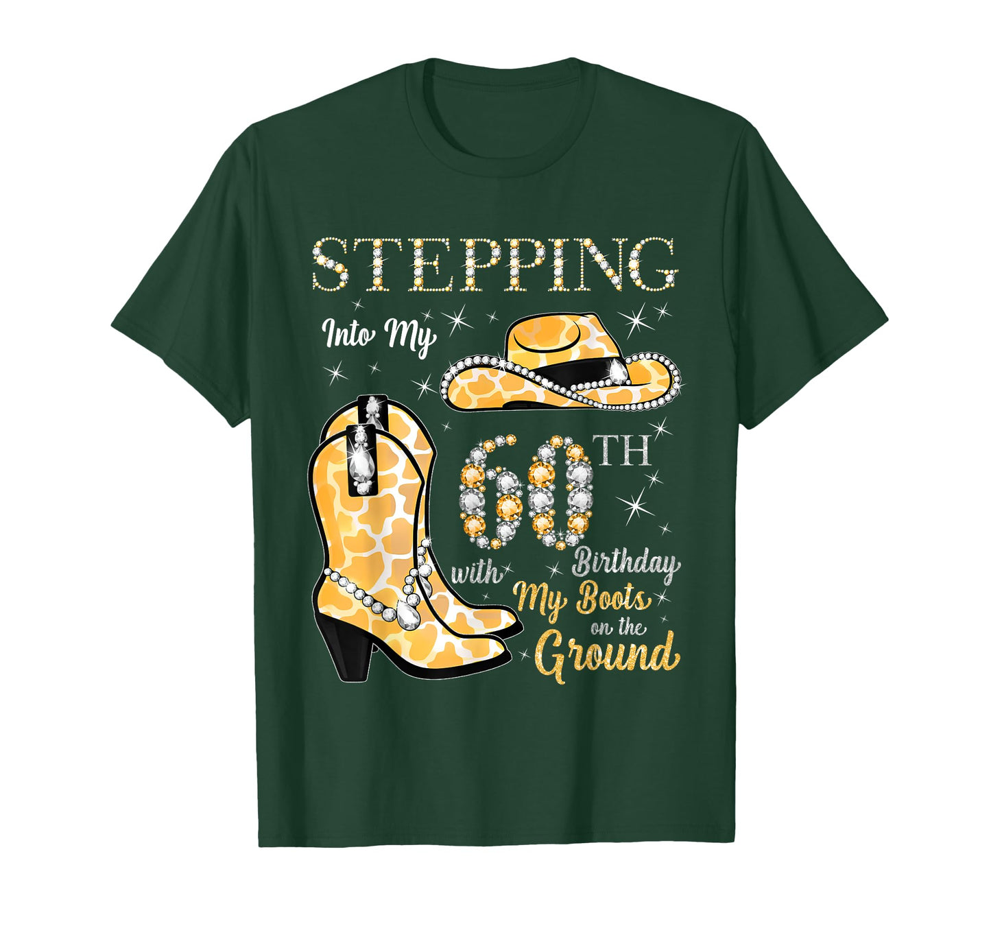 Stepping Into My 60th Birthday Cowgirl Hat & Boots 60 Yr Old T-Shirt