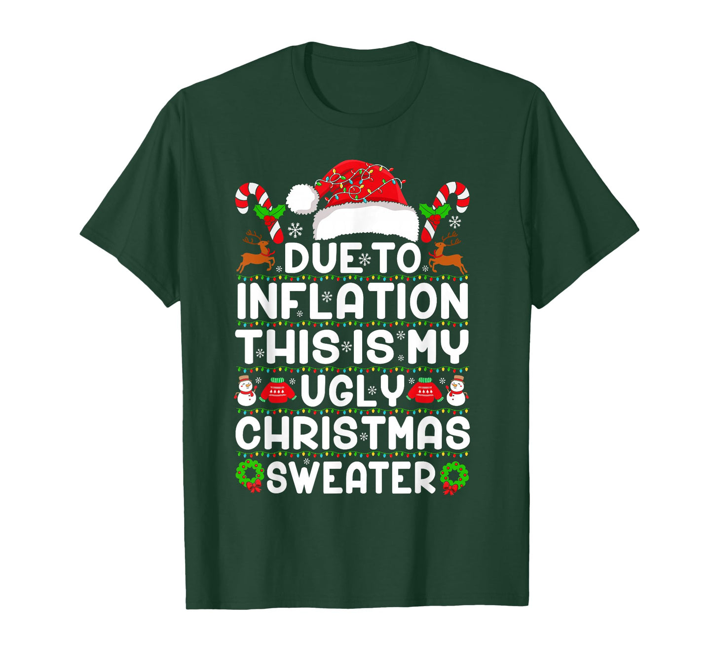 Funny Due to Inflation This is My Ugly Sweater for Christmas T-Shirt